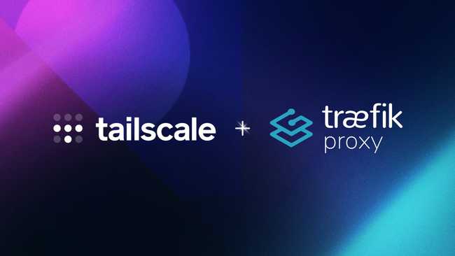 Exploring the Tailscale-Traefik Proxy Integration